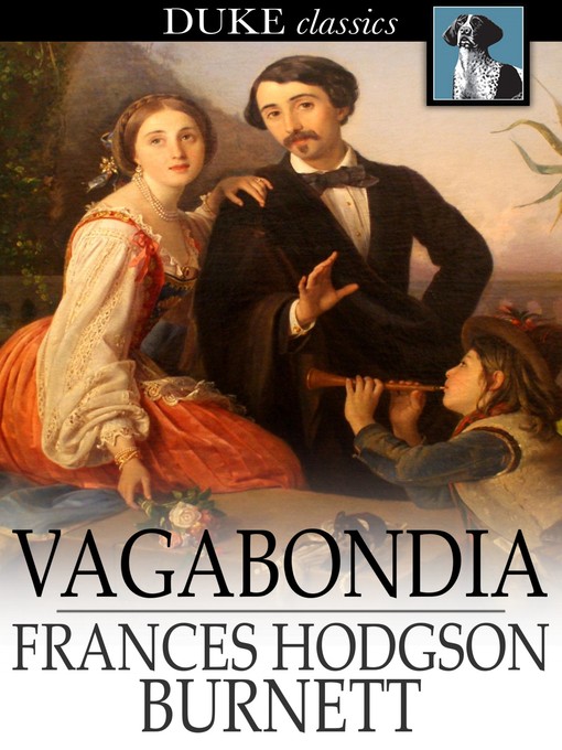 Titeldetails für Vagabondia nach Frances Hodgson Burnett - Verfügbar